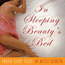 In Sleeping Beautys Bed: Erotic Fairy Tales (Unabridged) Audiobook, by Mitzi Szereto