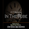 In The Tube (Unabridged) Audiobook, by Edward Frederic Benson