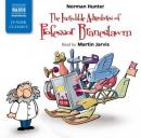 The Incredible Adventures of Professor Branestawm (Unabridged) Audiobook, by Norman Hunter