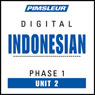 Indonesian Phase 1, Unit 02: Learn to Speak and Understand Indonesian with Pimsleur Language Programs Audiobook, by Pimsleur