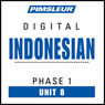 Indonesian Phase 1, Unit 08: Learn to Speak and Understand Indonesian with Pimsleur Language Programs Audiobook, by Pimsleur
