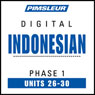Indonesian Phase 1, Unit 26-30: Learn to Speak and Understand Indonesian with Pimsleur Language Programs Audiobook, by Pimsleur