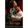 An Infamous Marriage (Unabridged) Audiobook, by Susanna Fraser