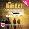 The Infidel (Unabridged) Audiobook, by Bob Shepherd
