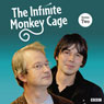 The Infinite Monkey Cage (Complete, Series 2) Audiobook, by Brian Cox