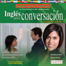Ingles para Conversacion (Texto Completo) (English for Conversation ) (Unabridged) Audiobook, by Stacey Kammerman