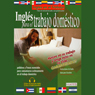 Ingles Para El Trabajo Domestico (Texto Completo) (English for Housekeeping) (Unabridged) Audiobook, by Stacey Kammerman