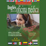 Ingles Para La Oficina Medica (Texto Completo) (English for the Medical Office) (Unabridged) Audiobook, by Stacey Kammerman