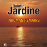 Inhuman Remains (Unabridged) Audiobook, by Quintin Jardine