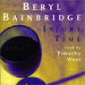 Injury Time (Unabridged) Audiobook, by Beryl Bainbridge