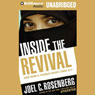 Inside the Revival: Good News & Changed Hearts Since 9/11 (Unabridged) Audiobook, by Joel C. Rosenberg
