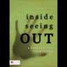 Inside Seeing Out: A Book of Poetry and Insight (Unabridged) Audiobook, by George L. Rice