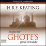 Inspector Ghotes Good Crusade (Unabridged) Audiobook, by H.R.F. Keating