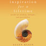 Inspiration for a Lifetime: Words of Wisdom, Delight, and Possibility (Unabridged) Audiobook, by Allen Klein
