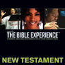 Inspired By...The Bible Experience: New Testament (Unabridged) Audiobook, by Inspired By Media Group