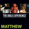 Inspired By...The Bible Experience: Matthew (Unabridged) Audiobook, by Inspired By Media Group
