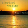 Inspired Writing: Creativity Hypnosis for Writers Audiobook, by Maggie Dubris