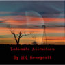 Intimate Attraction (Unabridged) Audiobook, by J. K. Honeycutt
