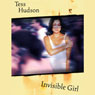 Invisible Girl (Unabridged) Audiobook, by Tess Hudson