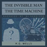 The Invisible Man and The Time Machine (Unabridged) Audiobook, by H. G. Wells