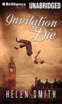 Invitation to Die Audiobook, by Helen Smith
