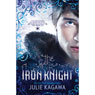 The Iron Knight: The Iron Fey, Book 4 (Unabridged) Audiobook, by Julie Kagawa