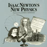 Isaac Newtons New Physics (Unabridged) Audiobook, by Dr. Gordon Brittan