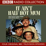 It Aint Half Hot Mum Audiobook, by Jimmy Perry