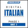 Italian Phase 1, Unit 07: Learn to Speak and Understand Italian with Pimsleur Language Programs Audiobook, by Pimsleur