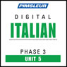 Italian Phase 3, Unit 05: Learn to Speak and Understand Italian with Pimsleur Language Programs Audiobook, by Pimsleur