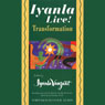 Iyanla Live! Volume 7: Transformation Audiobook, by Iyanla Vanzant