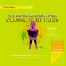 Jack and the Beanstalk and Other Classic Fairy Tales (Unabridged) Audiobook, by Andrew Lang