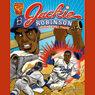 Jackie Robinson: Baseballs Great Pioneer (Abridged) Audiobook, by Jason Glaser