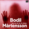 Jag vet att du ar ensam (I Know That You Are Alone) (Unabridged) Audiobook, by Bodil Martensson