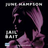 Jail Bait: Daisy Lane Mysteries, Book 5 (Unabridged) Audiobook, by June Hampson