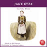 Jane Eyre: An Accurate Retelling of Charlotte Brontes Timeless Classic. (Abridged) Audiobook, by Charlotte Bronte
