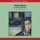 Jane Eyre (Unabridged) Audiobook, by Charlotte Bronte