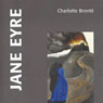 Jane Eyre (Unabridged) Audiobook, by Charlotte Bronte