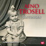 Jantungen (Unabridged) Audiobook, by Aino Trosell