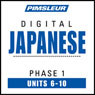 Japanese Phase 1, Unit 06-10: Learn to Speak and Understand Japanese with Pimsleur Language Programs Audiobook, by Pimsleur