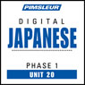 Japanese Phase 1, Unit 20: Learn to Speak and Understand Japanese with Pimsleur Language Programs Audiobook, by Pimsleur