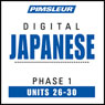 Japanese Phase 1, Unit 26-30: Learn to Speak and Understand Japanese with Pimsleur Language Programs Audiobook, by Pimsleur