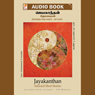 Jayakanthan Short Stories (Unabridged) Audiobook, by Jayakanthan