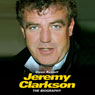 Jeremy Clarkson: The Biography (Abridged) Audiobook, by Gwen Russell
