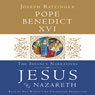 Jesus of Nazareth: The Infancy Narratives (Unabridged) Audiobook, by Pope Benedict XVI