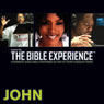 John: The Bible Experience (Unabridged) Audiobook, by Inspired By Media Group