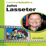 John Lasseter: The Whiz Who Made Pixar King (Legends of Animation) (Unabridged) Audiobook, by Jeff Lenburg