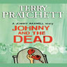 Johnny and the Dead: Johnny Maxwell, Book 2 (Abridged) Audiobook, by Terry Pratchett