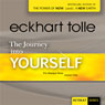 The Journey Into Yourself (Unabridged) Audiobook, by Eckhart Tolle