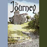 The Journey (Unabridged) Audiobook, by Bo Bennett